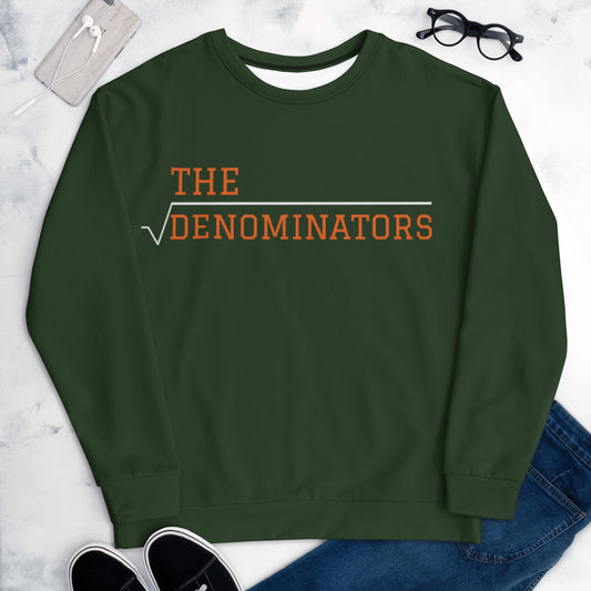 Denominators Unisex Sweatshirt