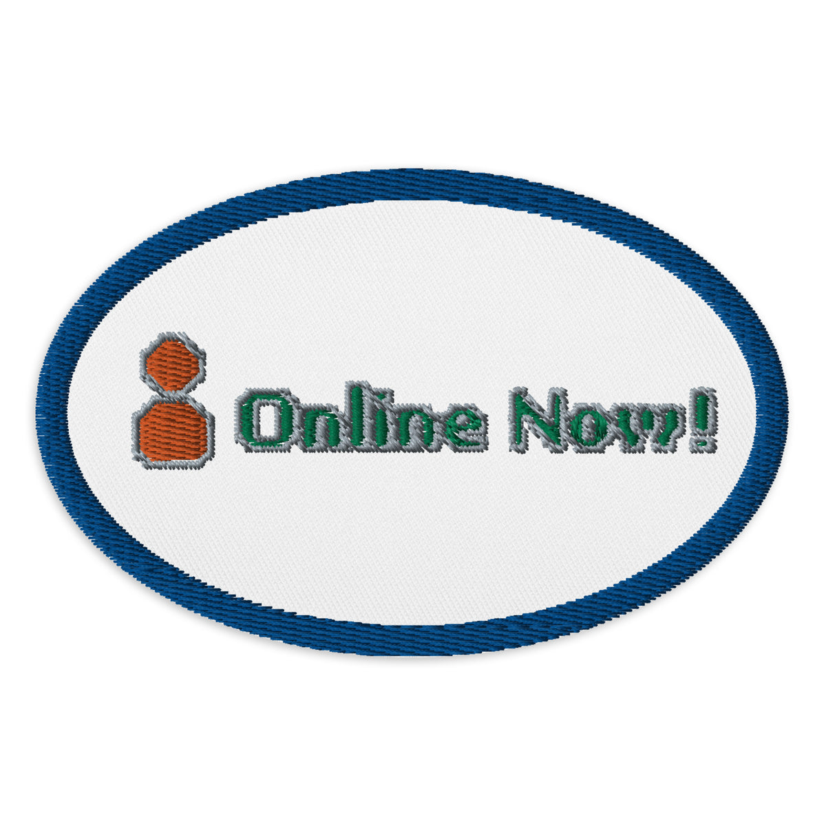 Online Now! Embroidered Patch